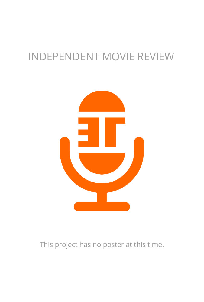 INDEPENDENT-MOVIE-REVIEW-POSTER-675X1000-022518-001